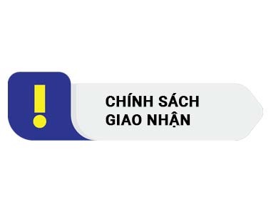 Chính sách giao nhận